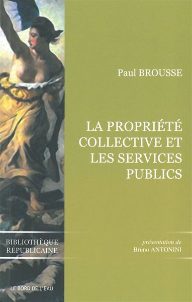 La Propriete Collective et les Services Publics (9782356871145-front-cover)