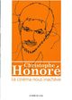 Christophe Honore:Le Cinéma Nous Inacheve (9782356871466-front-cover)