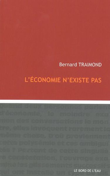 L' Économie N'Existe Pas (9782356871015-front-cover)