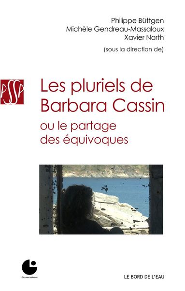Les Pluriels de Barbara Cassin, Ou le Partage des Equivoques (9782356873514-front-cover)