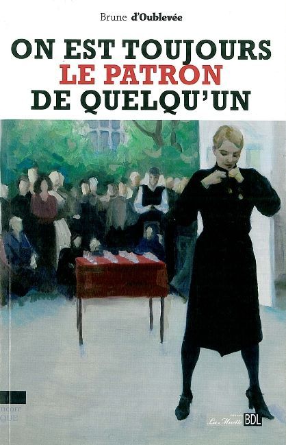 On est Toujours le Patron de Quelqu'un (9782356870704-front-cover)