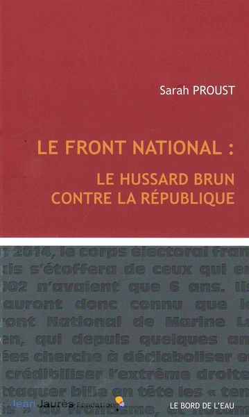 Front National:Le Hussard Brun Contre la Republique (9782356872791-front-cover)