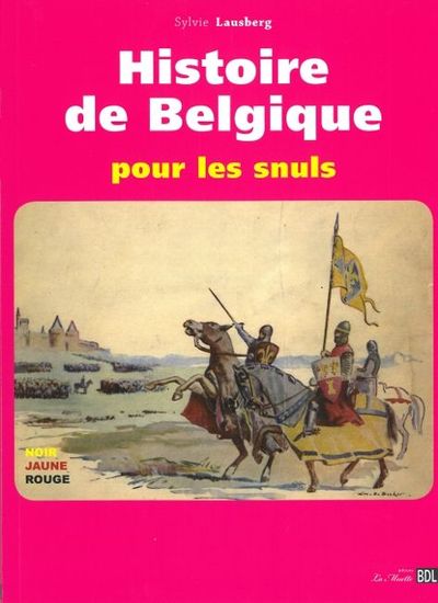Histoire de Belgique Pour les Snuls (9782356870834-front-cover)