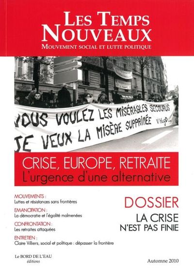 Revue les Temps Nouveaux T. 1, Crise,Europe,Retraite:L'Urgence d'une... (9782356870780-front-cover)
