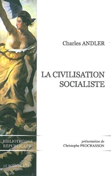 La Civilisation Socialiste (9782356870445-front-cover)