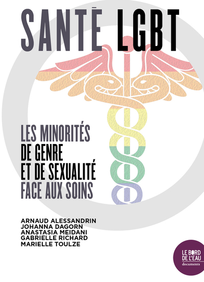 Santé LGBT, Les minorités de genre et de sexualité face aux soins (9782356876997-front-cover)