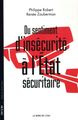 Du sentiment d'insécurité à l'Etat sécuritaire (9782356875044-front-cover)