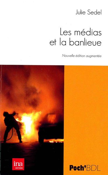 Les Medias et la Banlieue (9782356872579-front-cover)