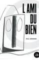 L'ami du Bien (9782356877383-front-cover)