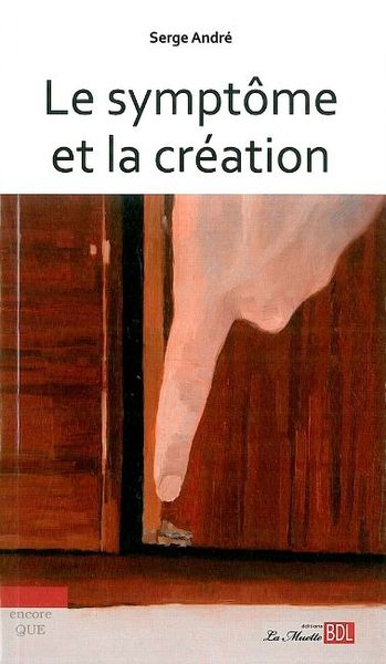 Le Symptome et la Création (9782356870698-front-cover)