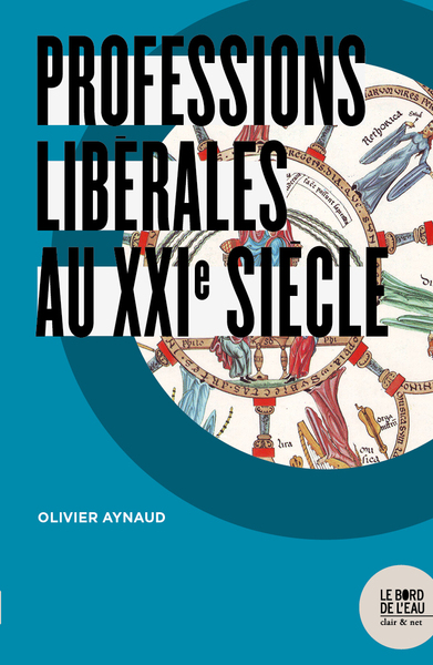 Professions libérales au XXIe siècle (9782356876928-front-cover)
