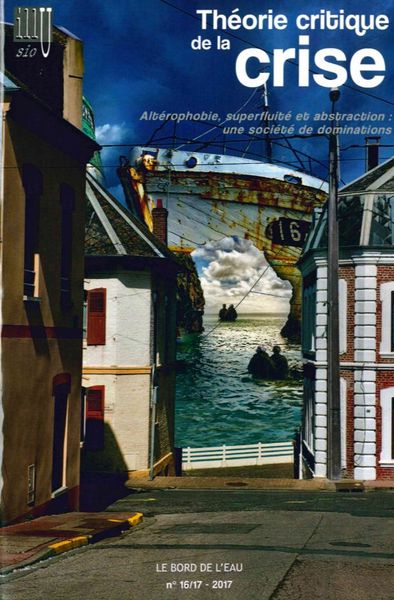 Théorie Critique de la Crise Vol4, Alterophobie, Superfluite et Abstraction (9782356875082-front-cover)