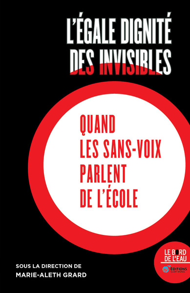 L'égale dignité des invisibles, Quand les sans-voix parlent de l'école (9782356879004-front-cover)