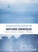 Les secrets de la photo de nature onirique, Emotion - Narration - Ambiances - Techniques (9782416003042-front-cover)