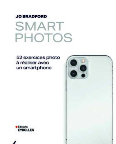 Smart Photos, 52 exercices photo à réaliser avec un smartphone (9782416019142-front-cover)