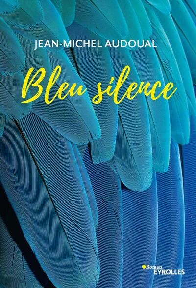 Bleu silence, L'histoire boulversante d'une enfant qui devra prendre la parole pour survivre (9782416001918-front-cover)