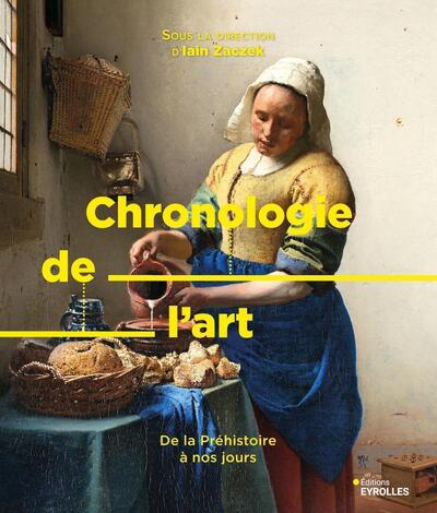 Chronologie de l'art, De la Préhistoire à nos jours (9782416017438-front-cover)