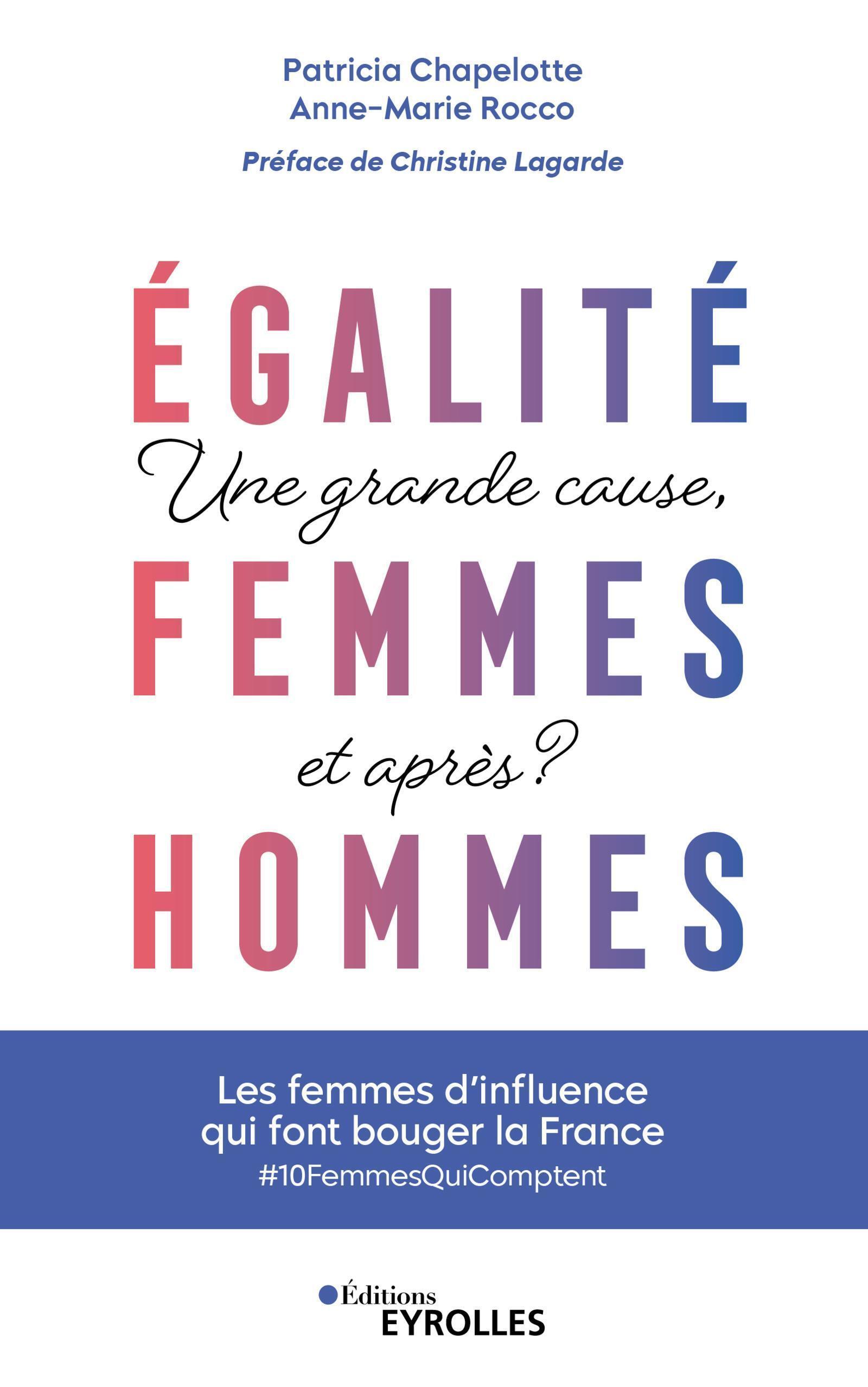 Egalité femmes-hommes : une grande cause, et après ?, Les femmes qui font bouger la France (9782416006166-front-cover)