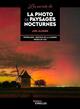 Les secrets de la photo de paysages nocturnes (9782416019326-front-cover)
