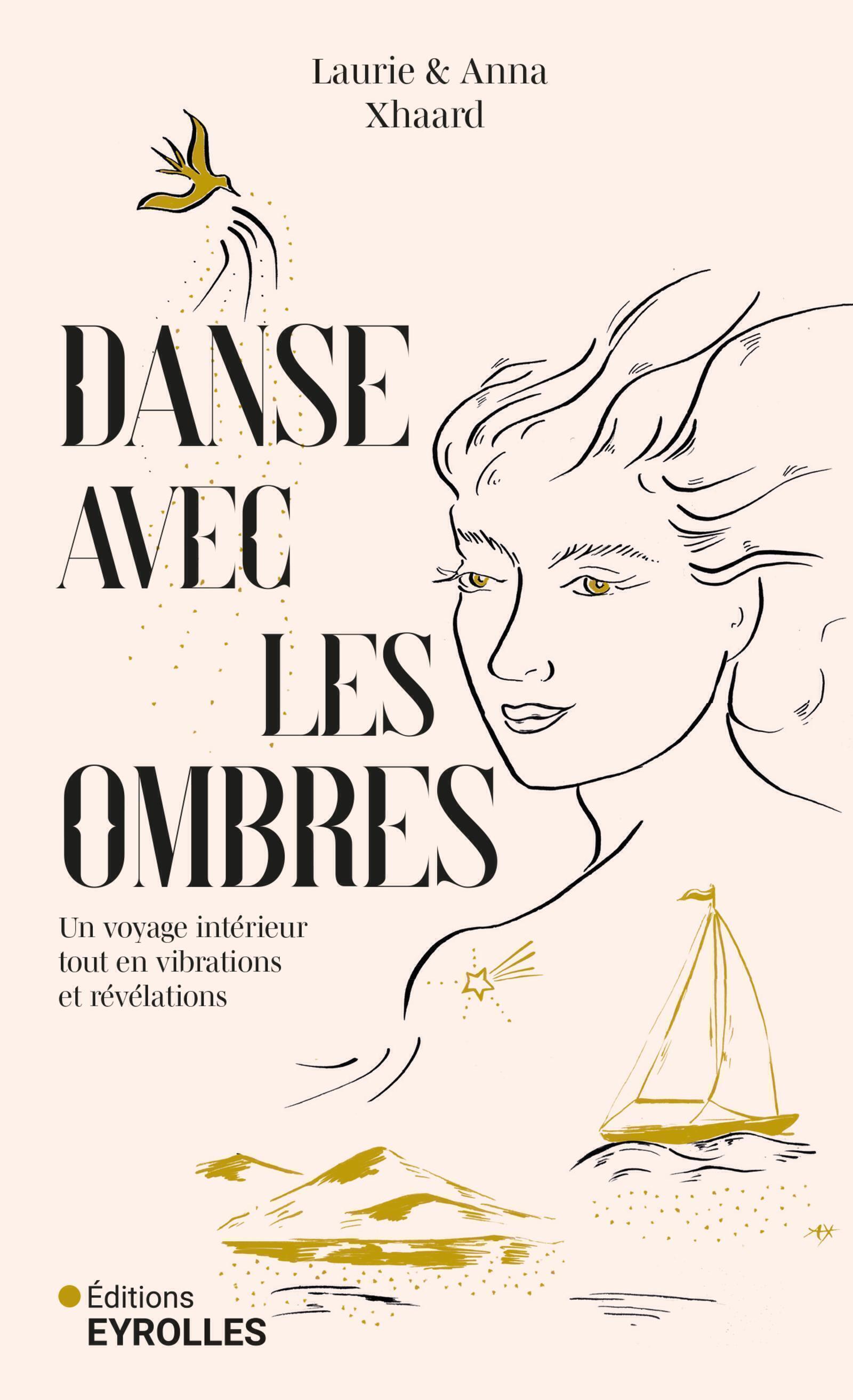 Danse avec les ombres, Un voyage intérieur tout en vibrations et révélations (9782416022876-front-cover)