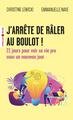 J'arrête de râler au boulot !, 21 jours pour voir sa vie pro sous un nouveau jour (9782416017186-front-cover)