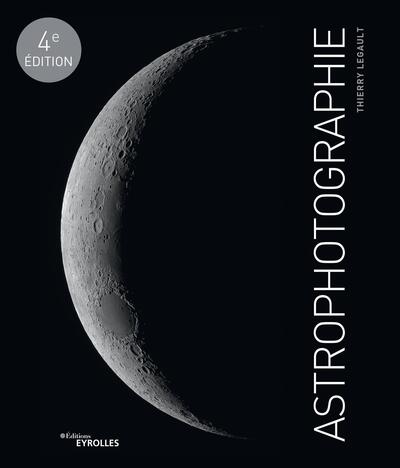 Astrophotographie, 4e édition (9782416006906-front-cover)