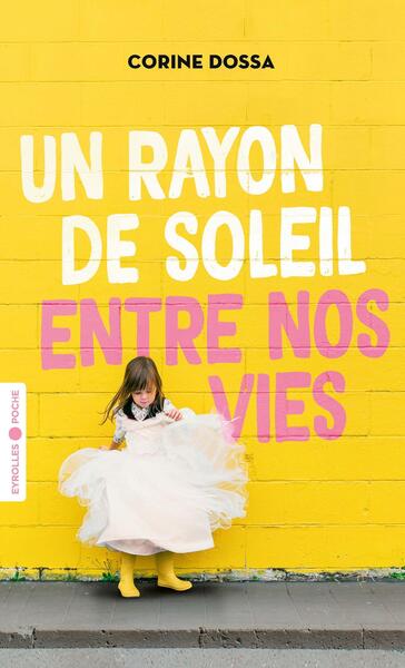 Un rayon de soleil entre nos vies (9782416002434-front-cover)