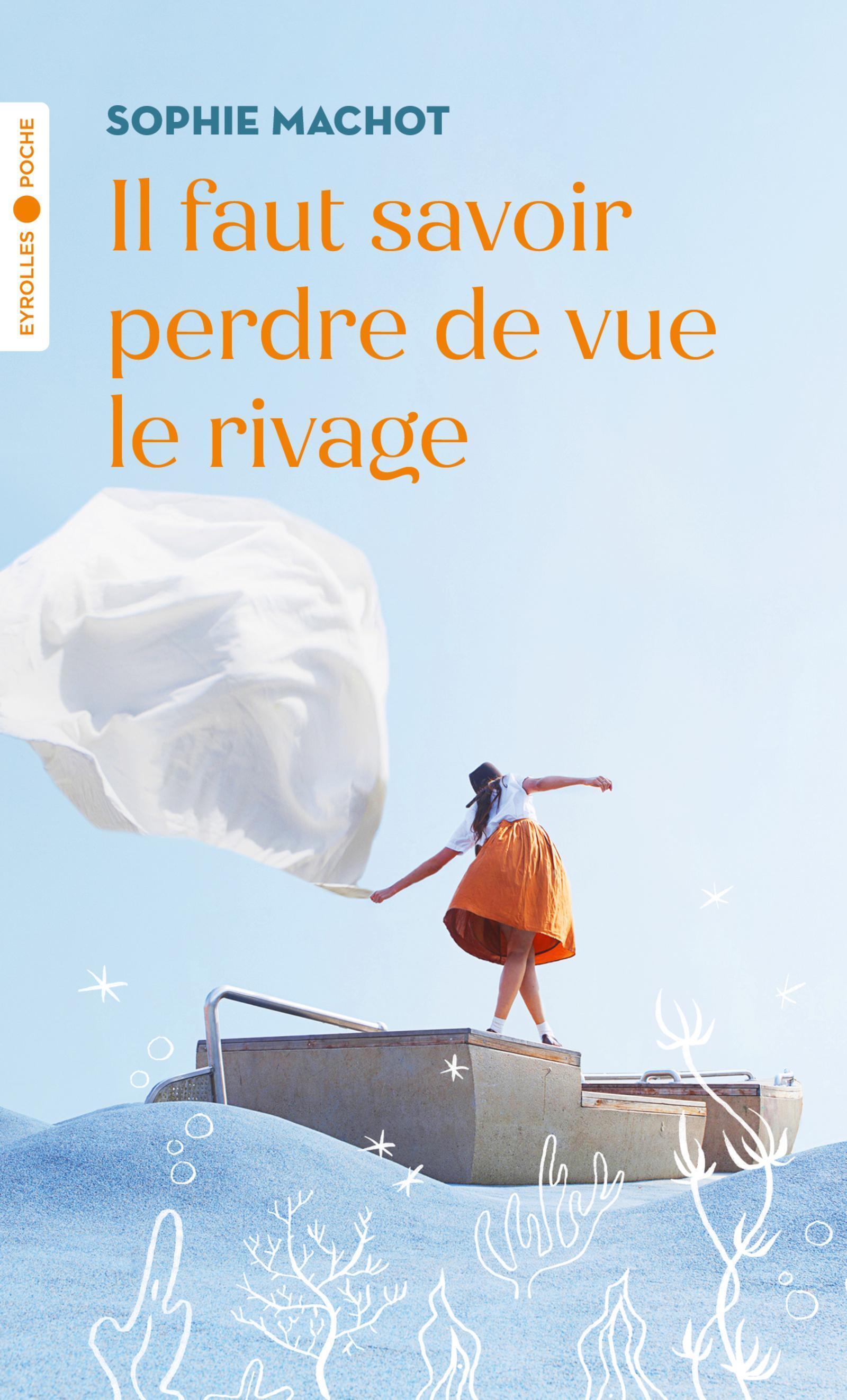 Il faut savoir perdre de vue le rivage (9782416002427-front-cover)