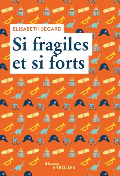 Si fragiles et si forts (9782416001307-front-cover)