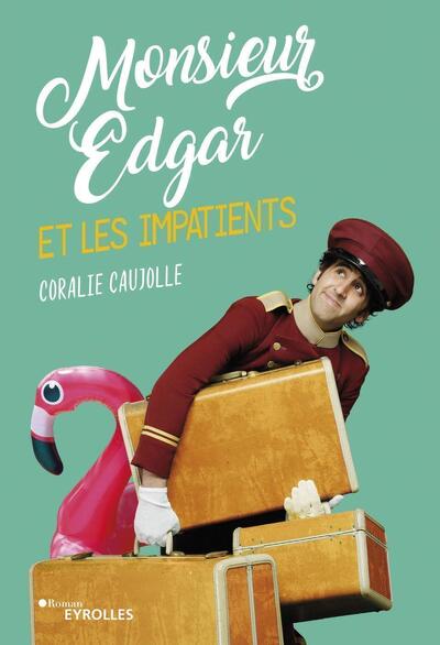 Monsieur Edgar et les impatients (9782416003264-front-cover)