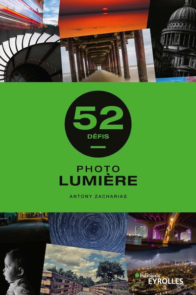 52 défis photo - Lumière (9782416004384-front-cover)