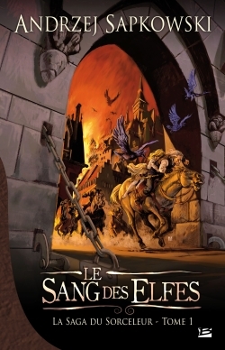 La Saga du Sorceleur T01 Le Sang des elfes, La Saga du Sorceleur (9782352941941-front-cover)
