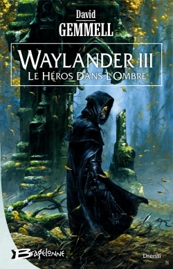 Waylander III - Le Héros dans l'ombre (9782352940876-front-cover)