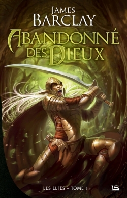 Les Elfes T01 Abandonné des dieux, Les Elfes (9782352944331-front-cover)