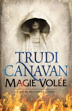 Magie volée, La loi du millénaire T01 (9782352948360-front-cover)