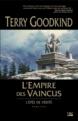 L'Épée de Vérité T08 L'Empire des vaincus, L'Épée de Vérité (9782352942153-front-cover)