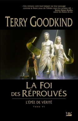L'Épée de Vérité T06 La Foi des Réprouvés, L'Épée de Vérité (9782352940173-front-cover)