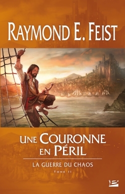 La Guerre du Chaos T02 Une couronne en péril, La Guerre du Chaos (9782352946182-front-cover)