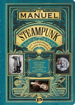 Le manuel Steampunk (9782352949282-front-cover)
