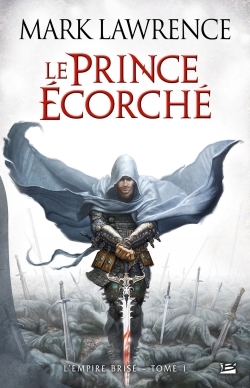 L'Empire Brisé T01 Le Prince Écorché, L'Empire Brisé (9782352945727-front-cover)