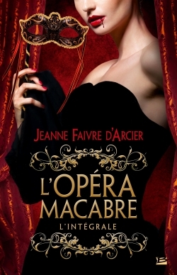 L'Opéra macabre - l'intégrale (9782352946915-front-cover)