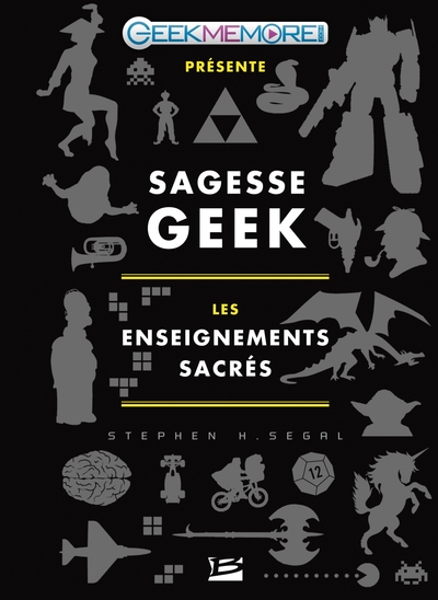 Sagesse Geek : les enseignements sacrés (9782352948032-front-cover)