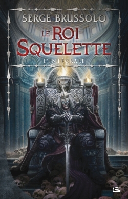 Le Roi Squelette - LIntégrale (9782352948100-front-cover)