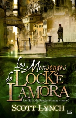 Les Salauds Gentilshommes T1 Les Mensonges de Locke Lamora, Les Salauds Gentilshommes (9782352947196-front-cover)