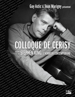 Colloque de Cerisy - Autour de Stephen King. L'horreur contemporaine (9782352942221-front-cover)