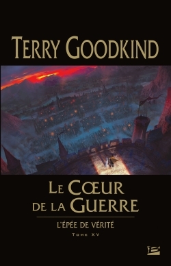 L'épée de vérité, T15 : Le Coeur de la guerre (9782352948780-front-cover)