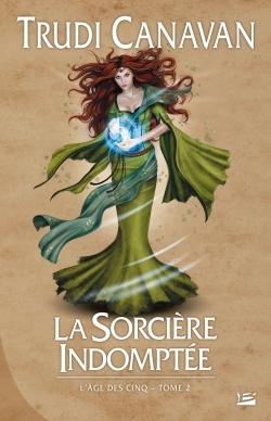 L'Âge des Cinq T02 La Sorcière indomptée, L'Âge des Cinq (9782352944232-front-cover)