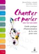 CHANTER ET PARLER AVEC TOUT SON CORPS (9782716315791-front-cover)