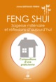 FENG SHUI SAGESSE MILLÉNAIRE ET REFLEXIONS D'AUJOURD'HUI (9782716316095-front-cover)