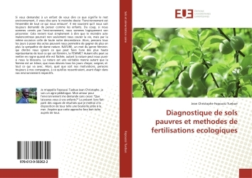 Diagnostique de sols pauvres et methodes de fertilisations ecologiques (9786139502622-front-cover)